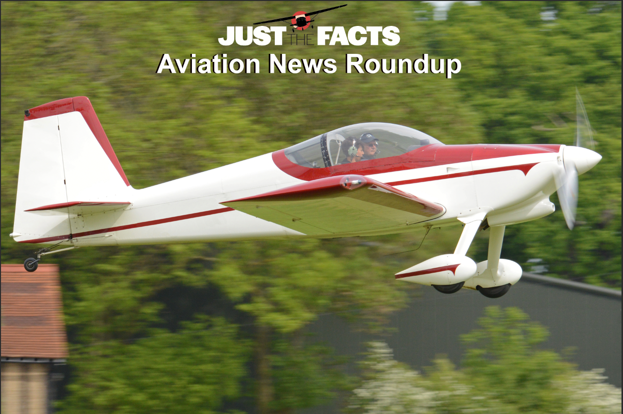 Just the Facts Aviation News Roundup